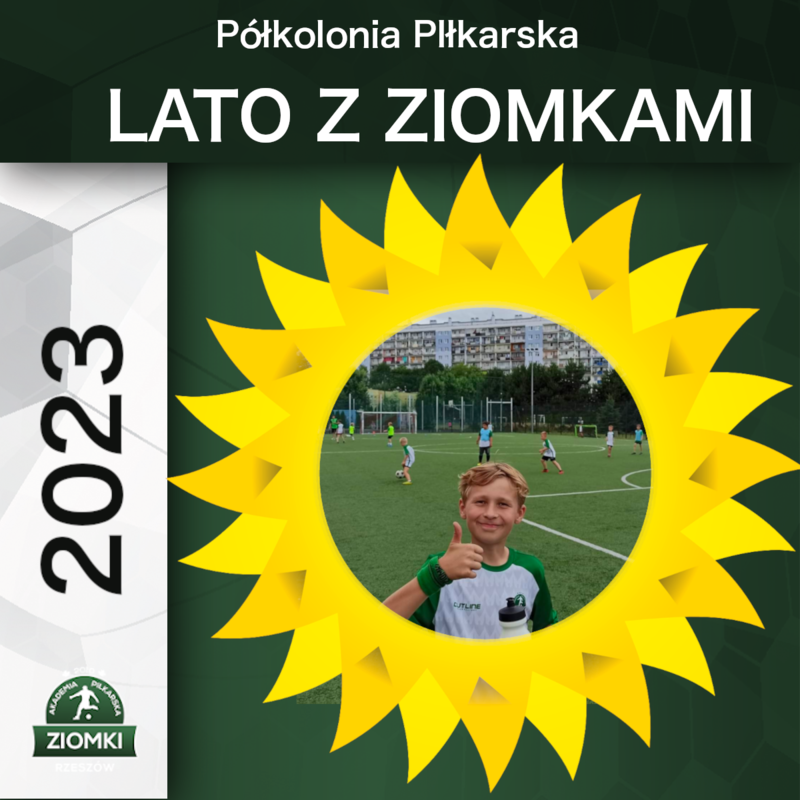 Lato z Ziomkami 2023 - Półkolonia PIłkarska w Rzeszowie