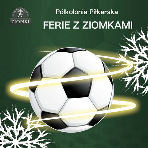 Półkolonia Piłkarska - Ferie z Ziomkami 2025