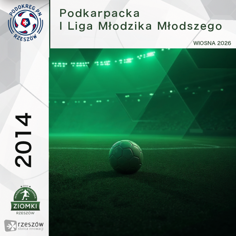 Podkarpacka I Liga Młodzika Młodszego - Wiosna 2026