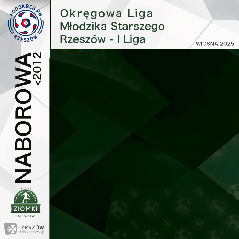 Okręgowa Liga Młodzika Starszego - Rzeszów - I Liga - Wiosna 2025